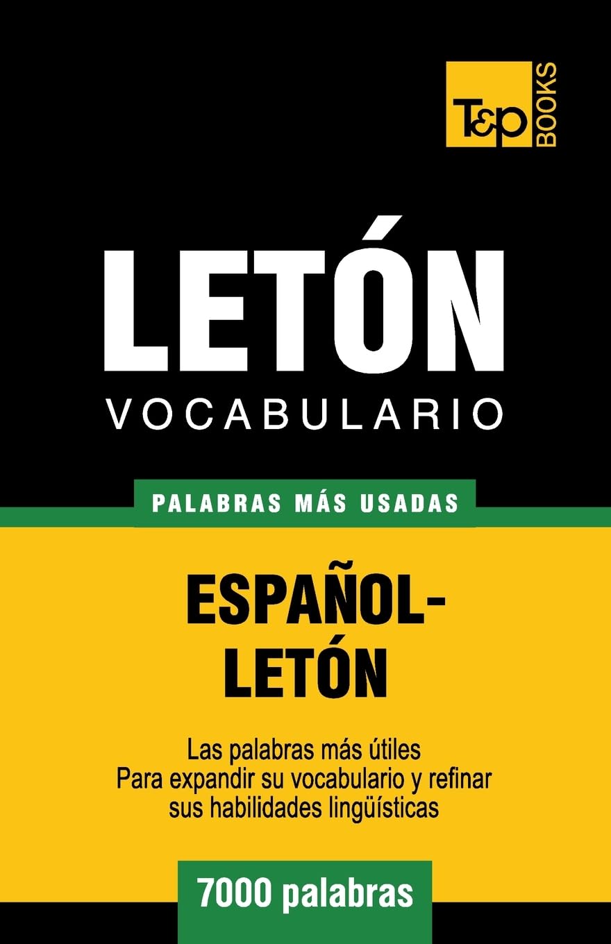 Vocabulario español-letón - 7000 palabras más usadas (Spanish collection, Band 201) Foreign Languages ​​& Dictionaries