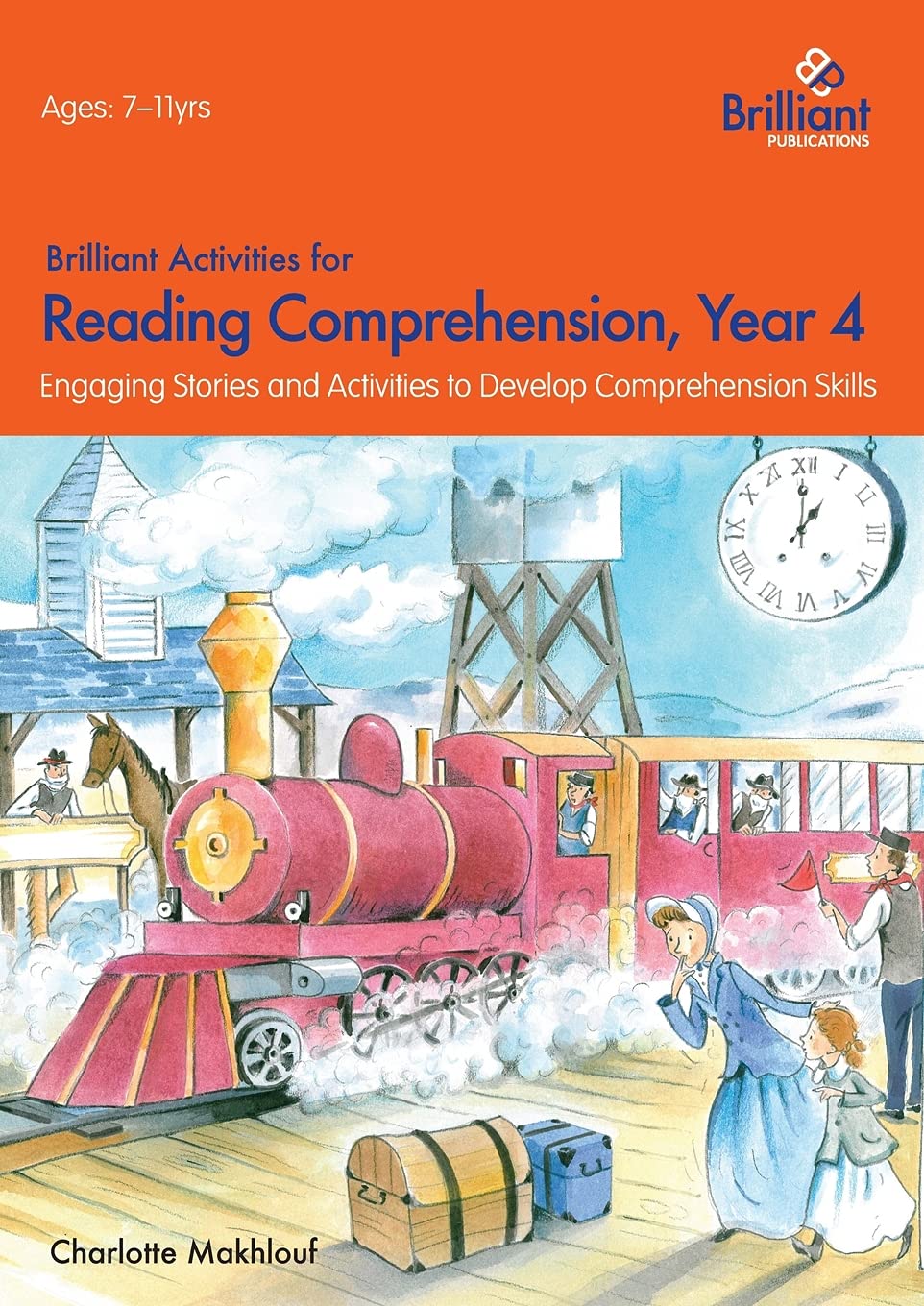Brilliant Activities for Reading Comprehension, Year 4 (2nd edition): Engaging Stories and Activities to Develop Comprehension Skills Social Sciences