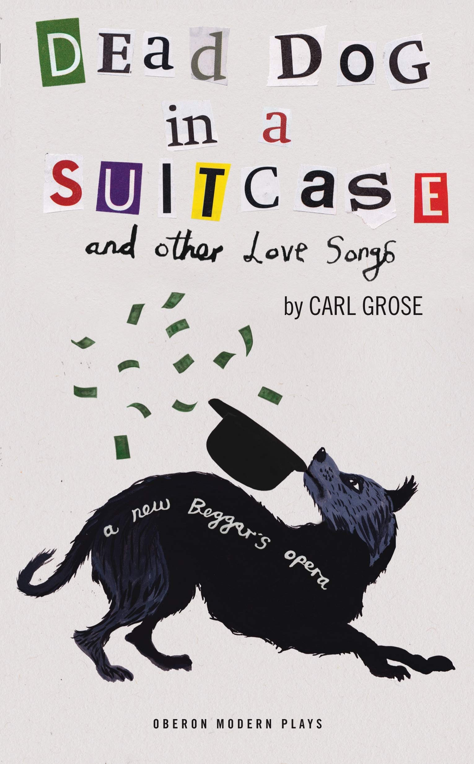 Dead Dog in a Suitcase (and Other Love Songs) Drama