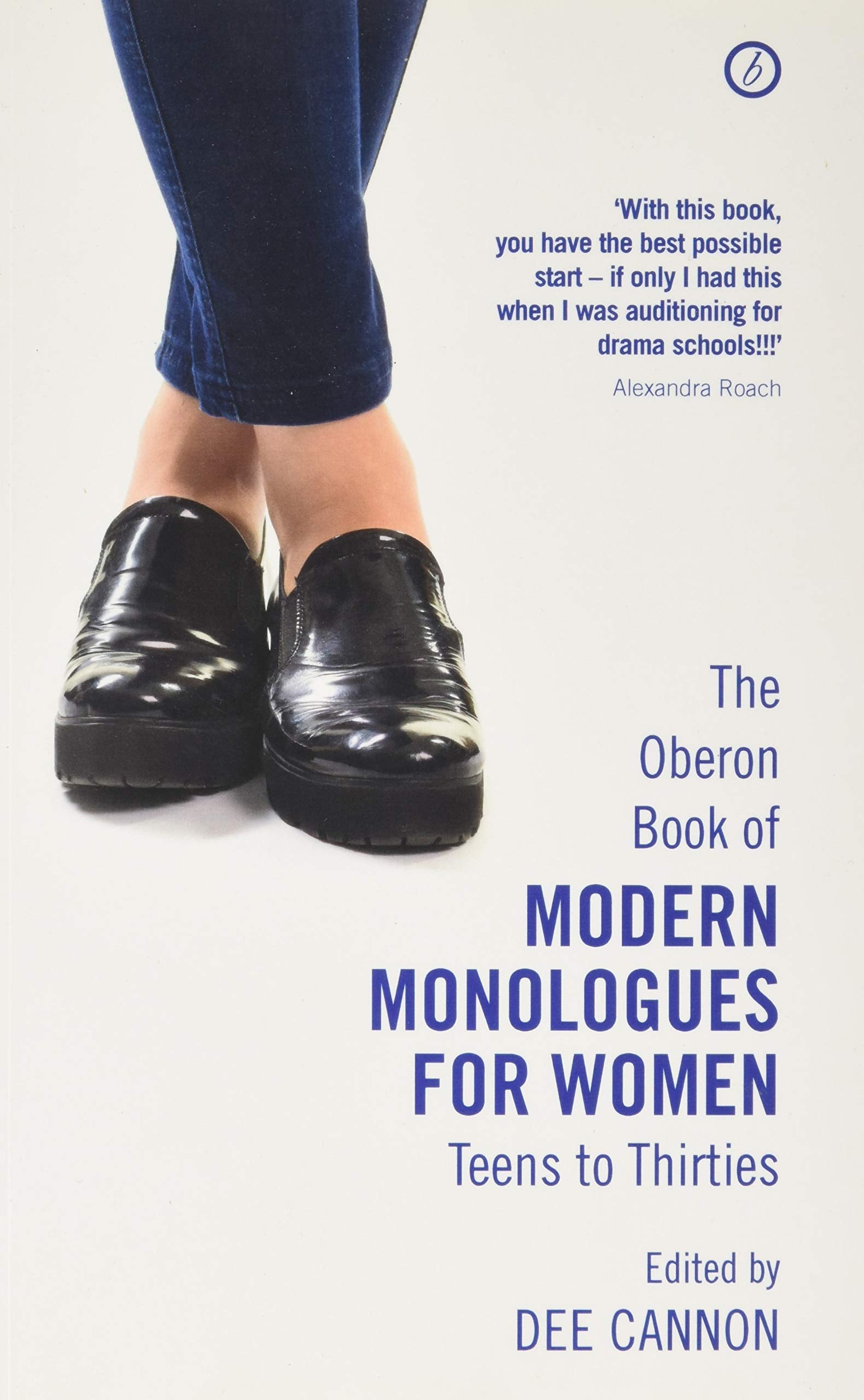 The Methuen Drama Book of Modern Monologues for Women: Teens to Thirties Social Sciences