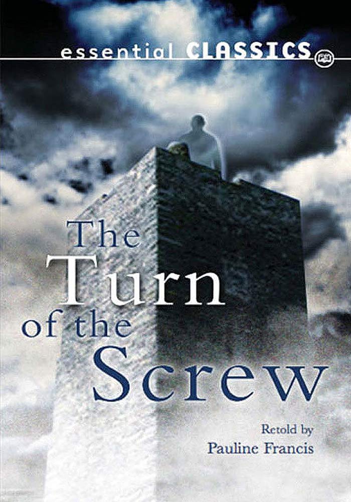The Turn of the Screw (Essential Classics) Novels & Short Stories