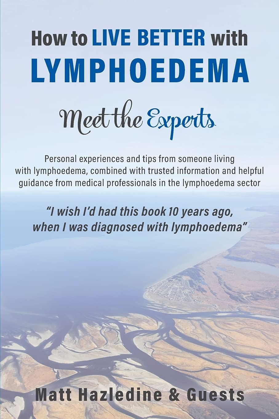 How to Live Better with Lymphoedema - Meet the Experts Health, Nutrition & Fitness