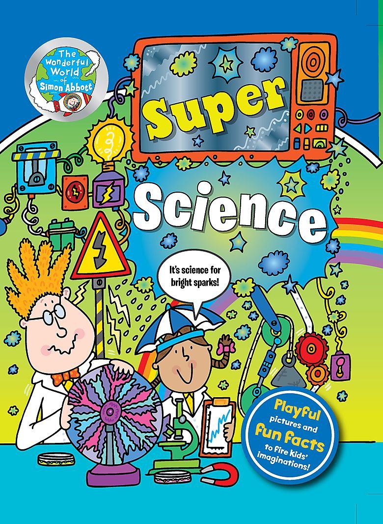 Super Science: The Wonderful World of Simon Abbott Non-fiction