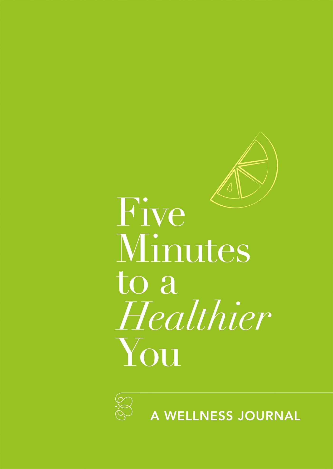 Five Minutes to a Healthier You: A Wellness Journal Essays & Short Stories