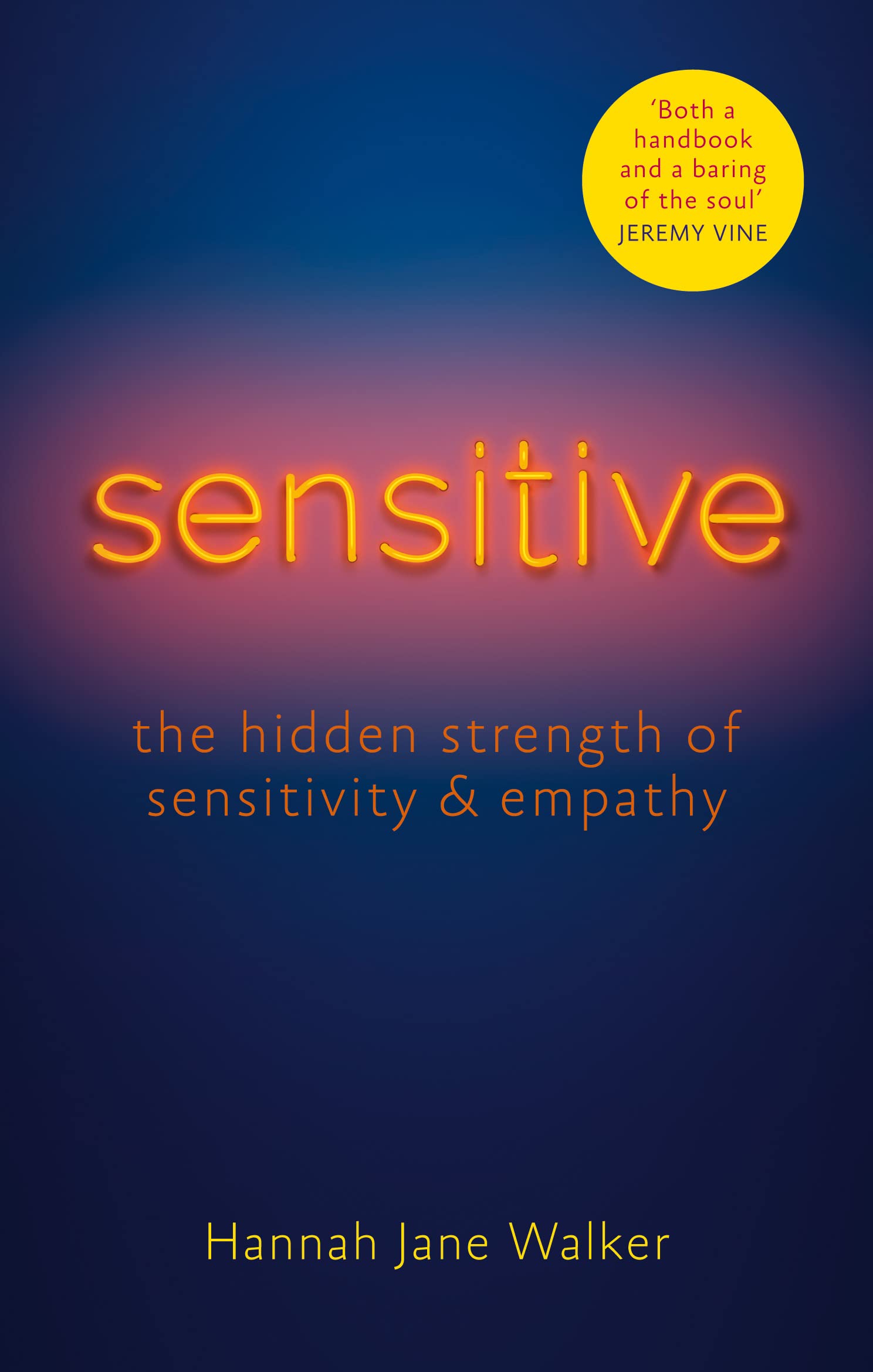 Sensitive: The Hidden Strength of Sensitivity & Empathy Lifestyle