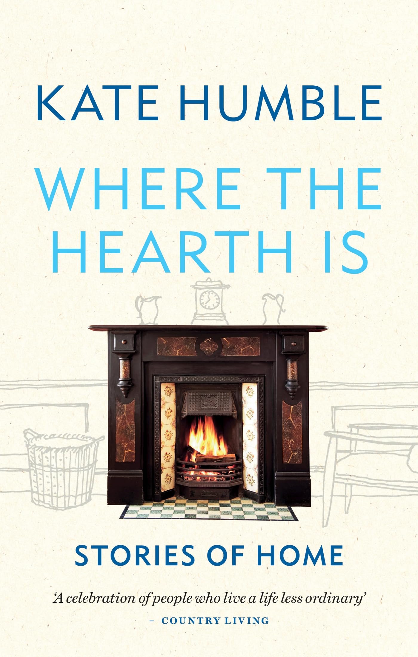 Where the Hearth Is: Stories of home Social Sciences