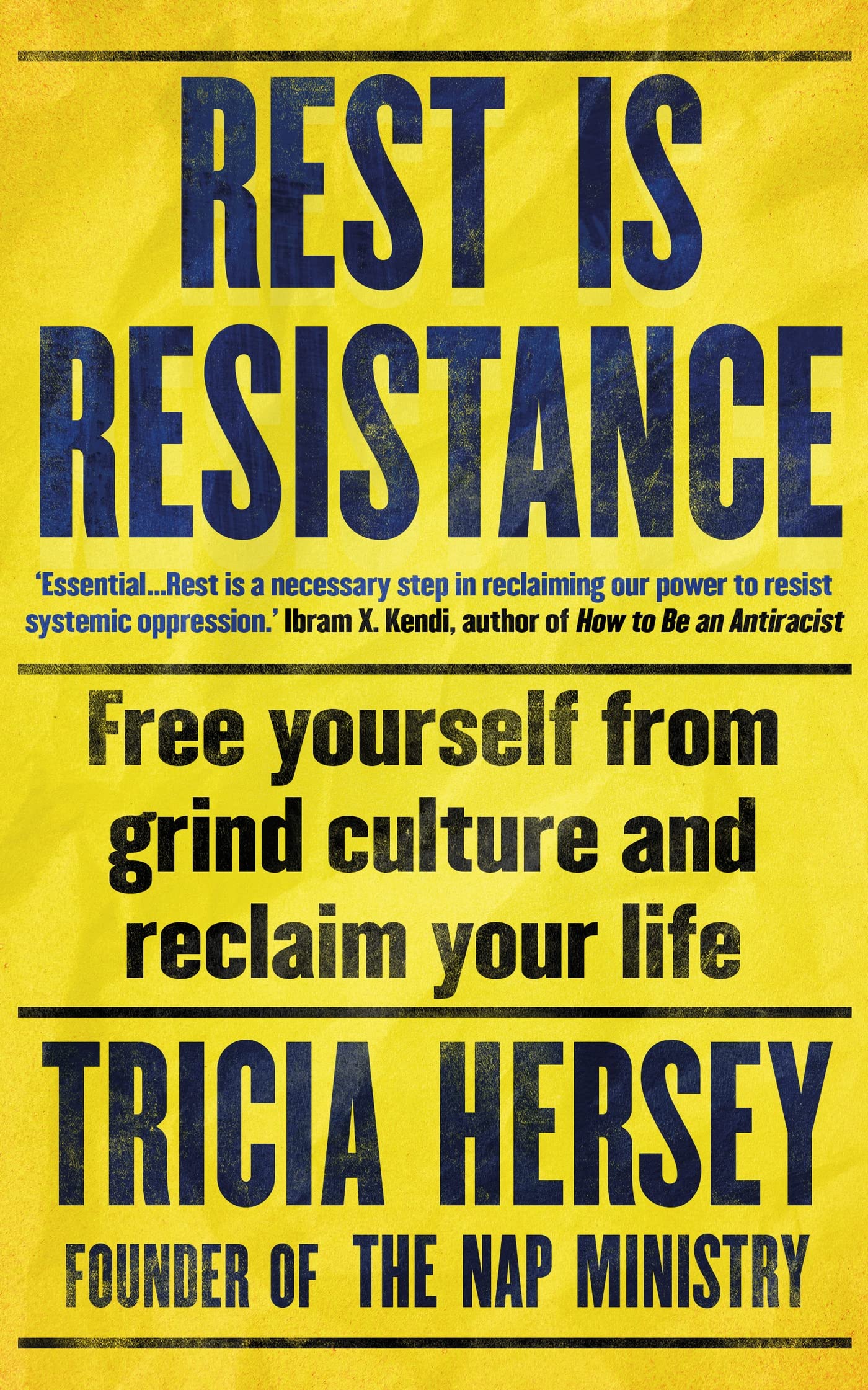Rest Is Resistance: Free yourself from grind culture and reclaim your life Business, Finance & Career