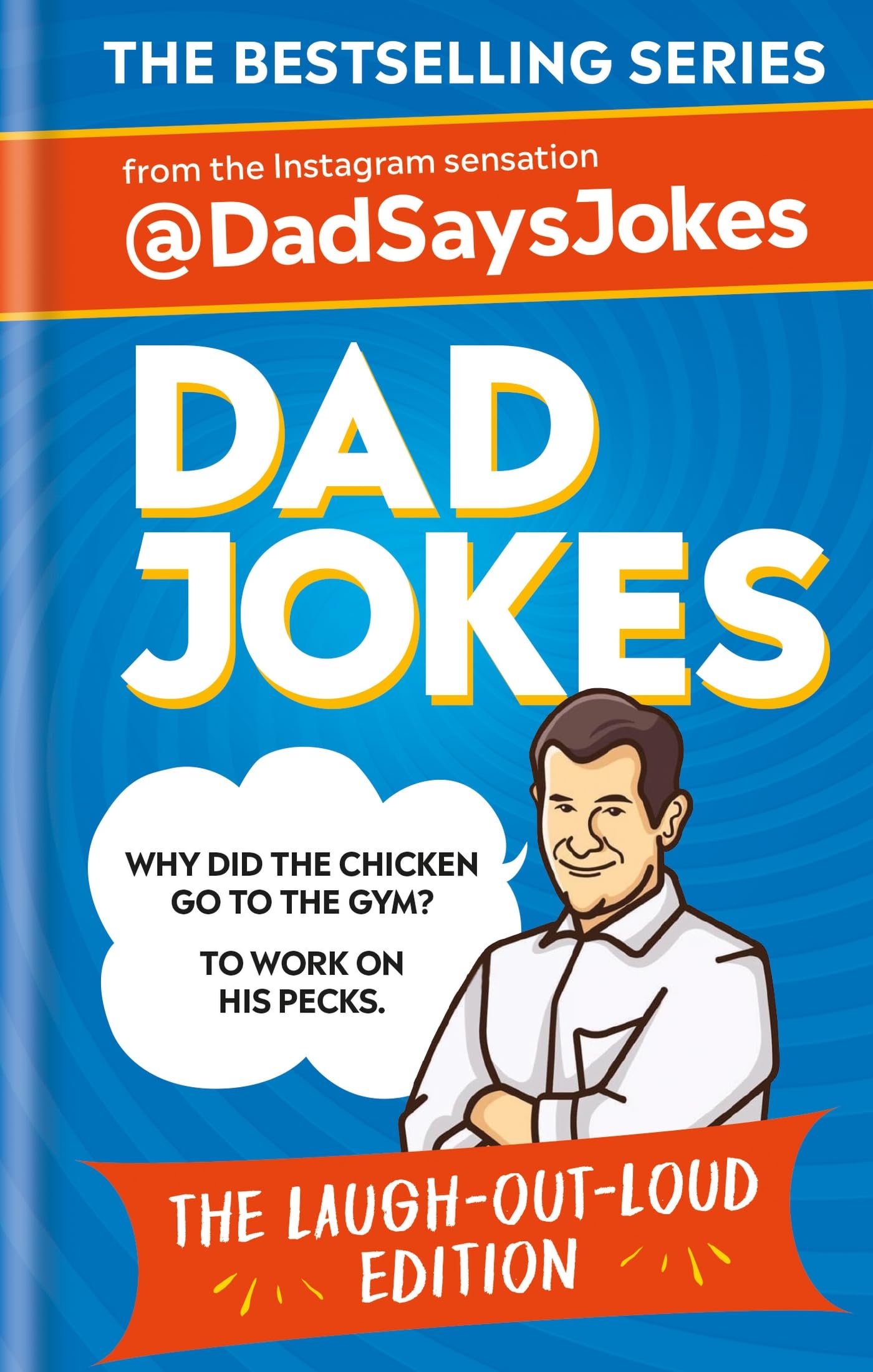 Dad Jokes: The Laugh-Out-Loud Edition Leisure, Home & Garden