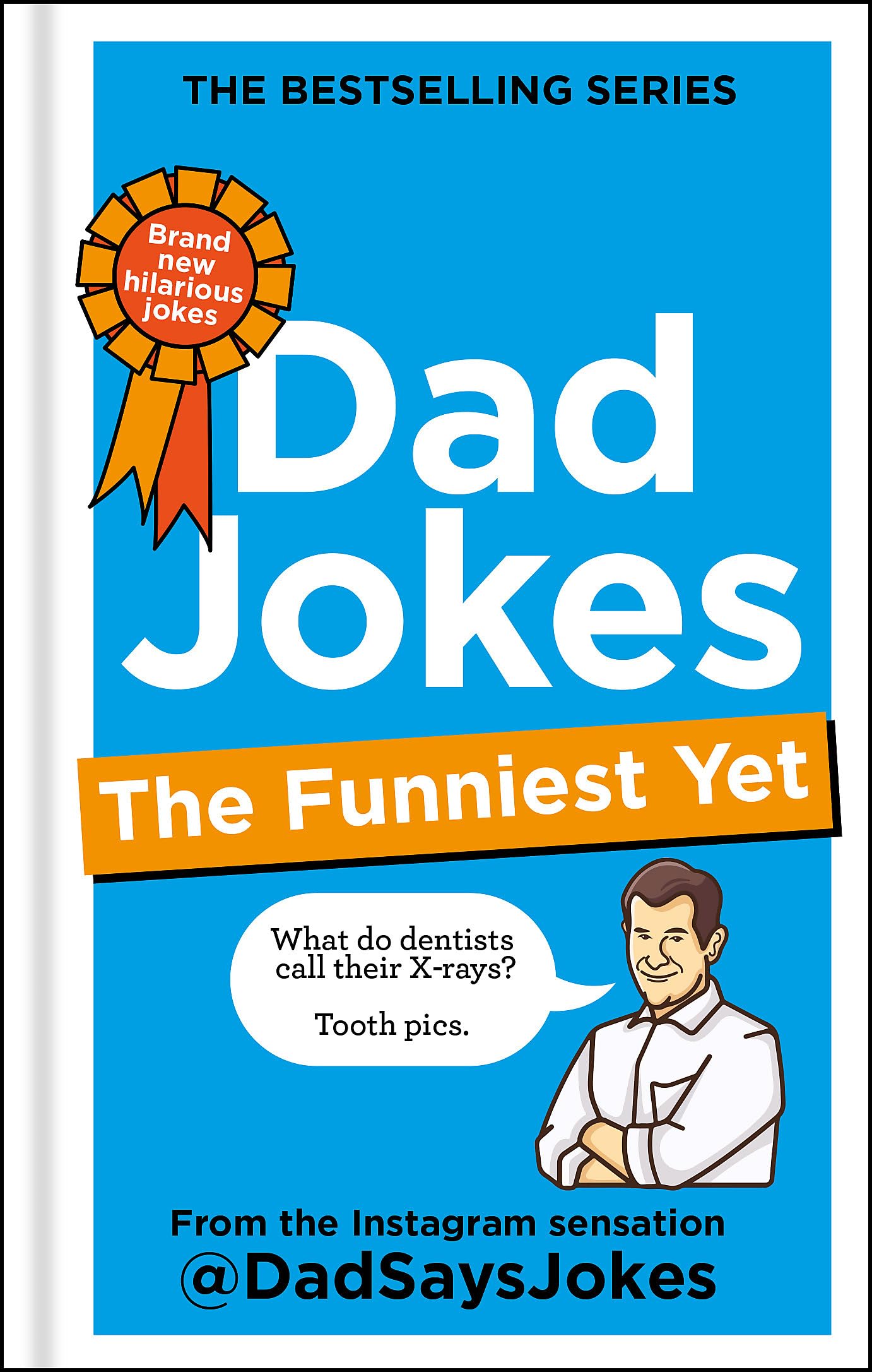 Dad Jokes: The Funniest Yet Contemporary literature