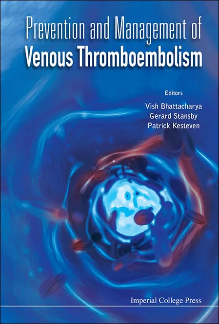 Prevention and Management of Venous Thromboembolism (Clinical Talk, Band 0) Medicine