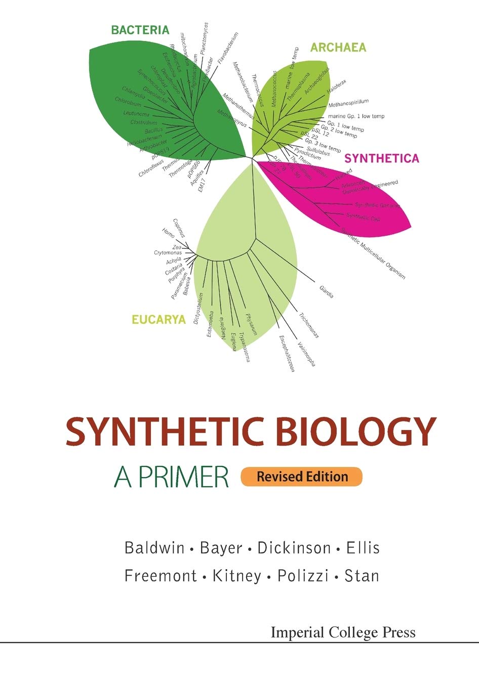 Synthetic Biology - A Primer (Revised Edition) book