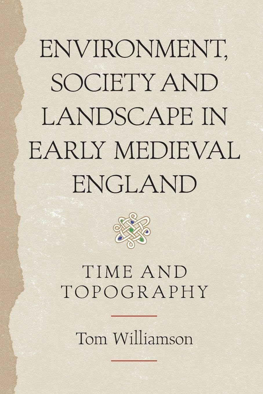 Environment, Society and Landscape in Early Medieval England Social Sciences