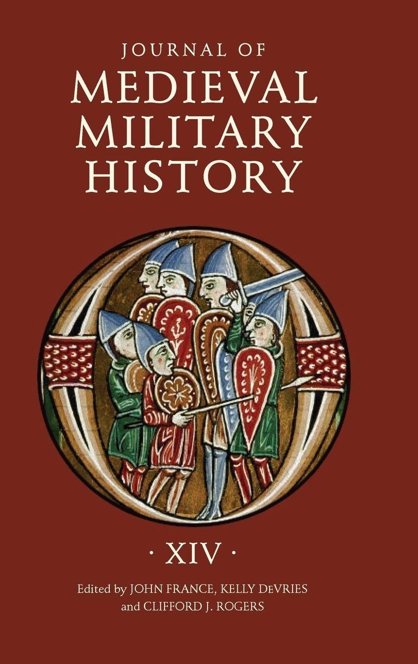 Journal of Medieval Military History Politics & History