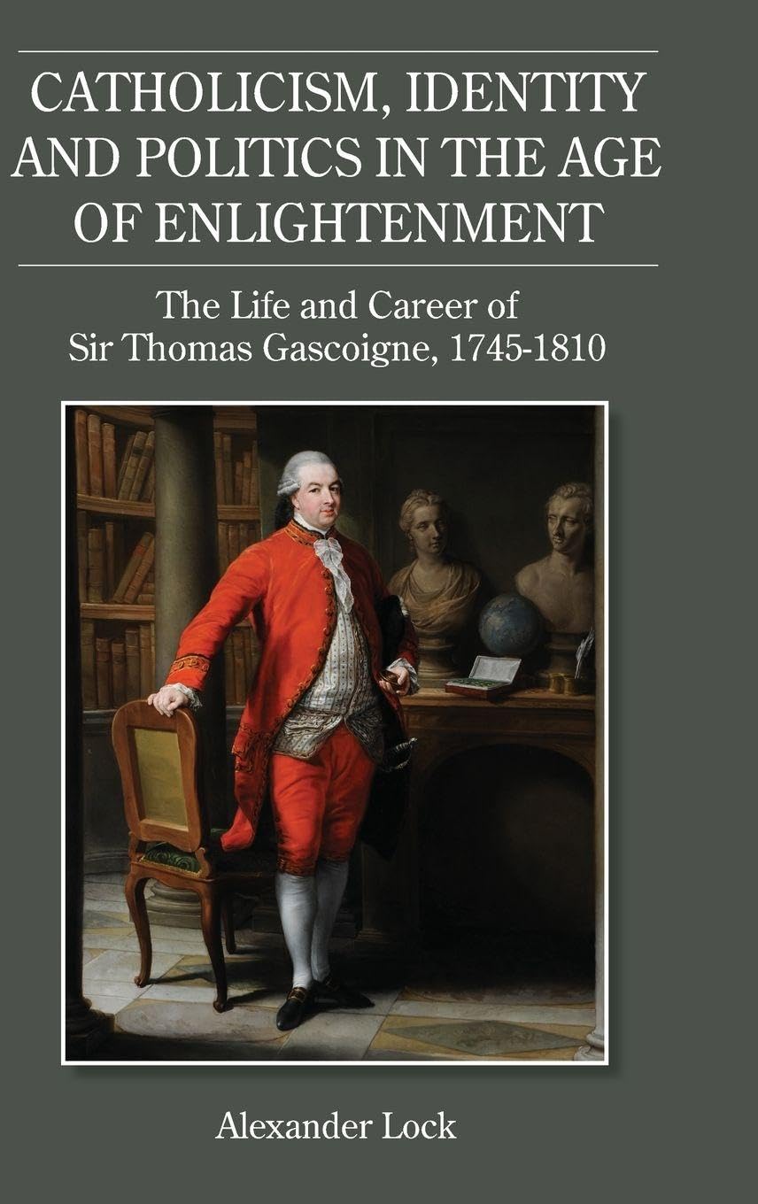 Catholicism, Identity and Politics in the Age of Enlightenment Politics & Society