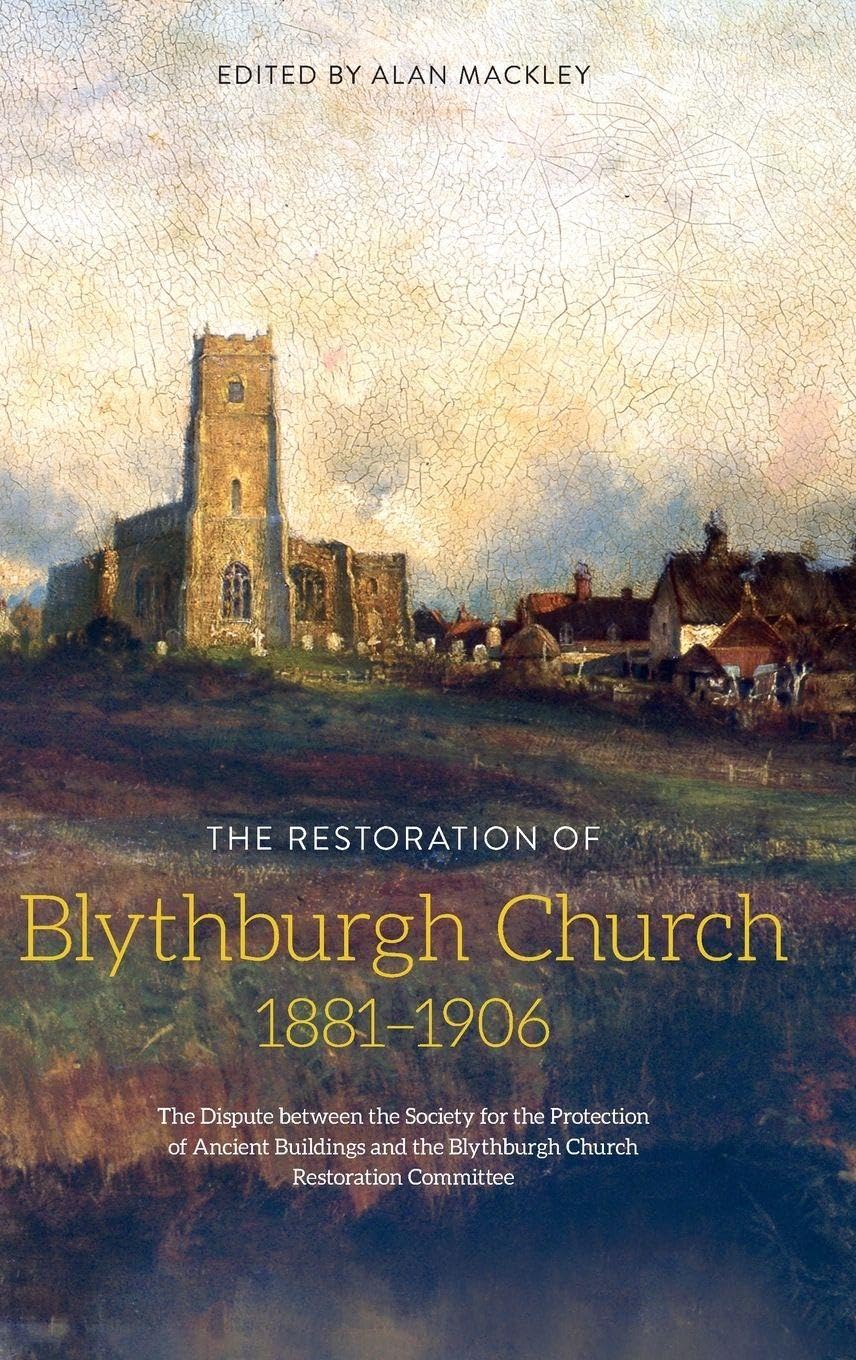 Restoration of Blythburgh Church, 1881-1906 Architecture