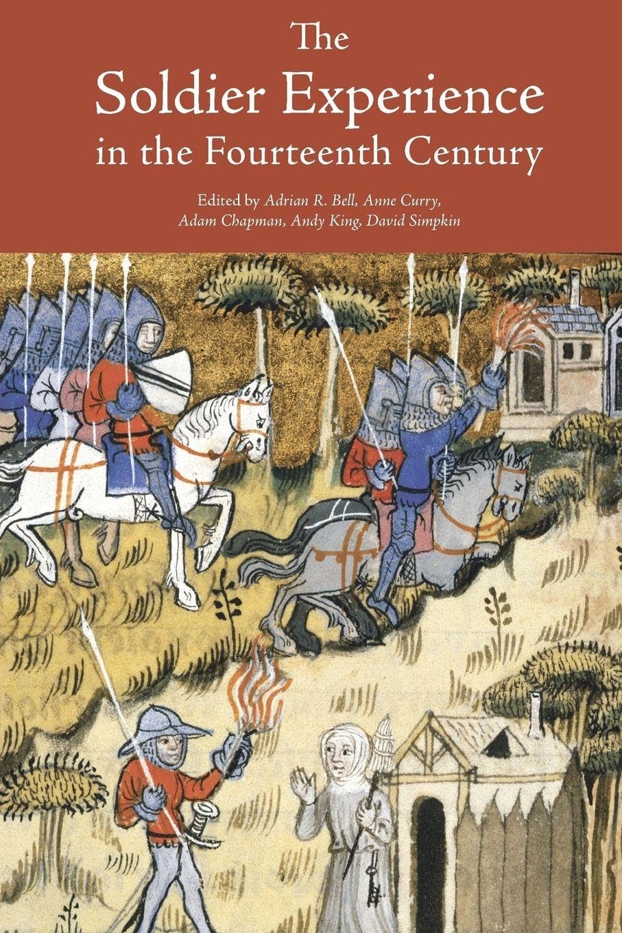 Soldier Experience in the Fourteenth Century Politics & History