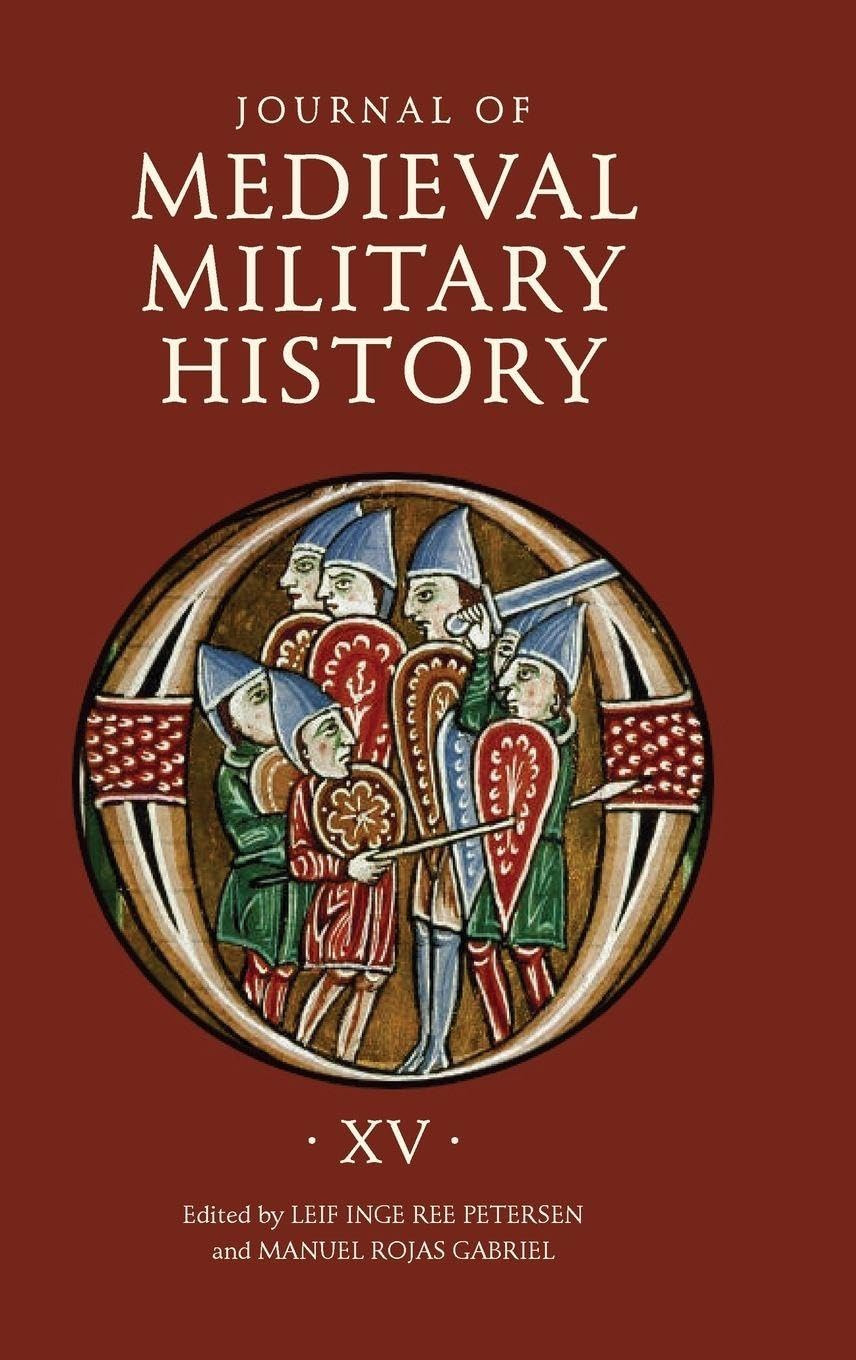 Journal of Medieval Military History Politics & History