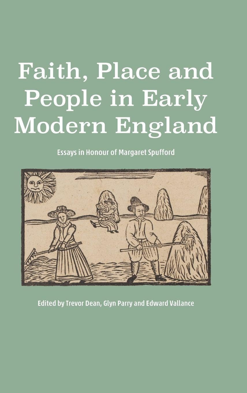 Faith, Place and People in Early Modern England Books
