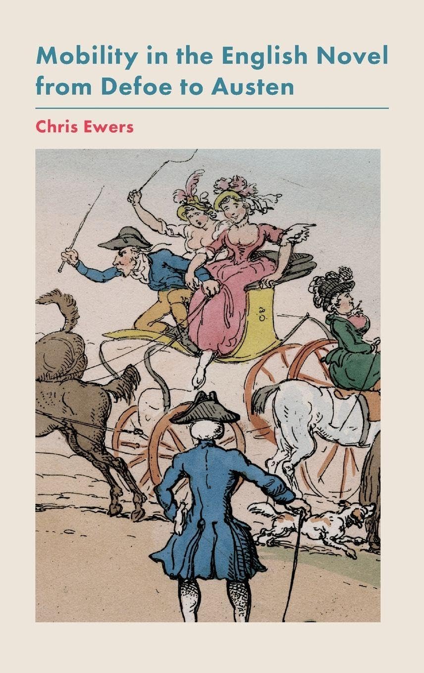Mobility in the English Novel from Defoe to Austen Contemporary literature