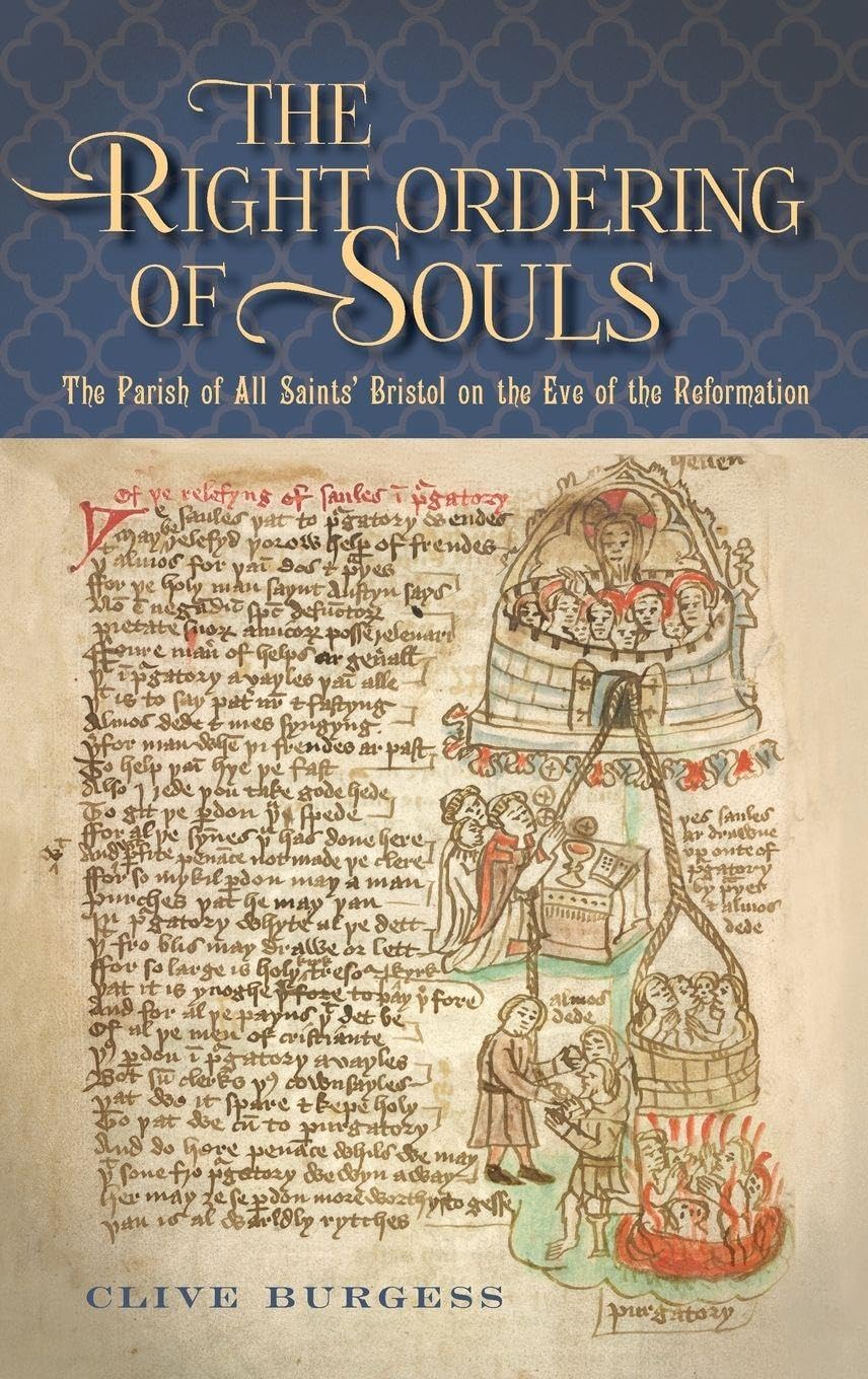 'the Right Ordering of Souls' Politics & History