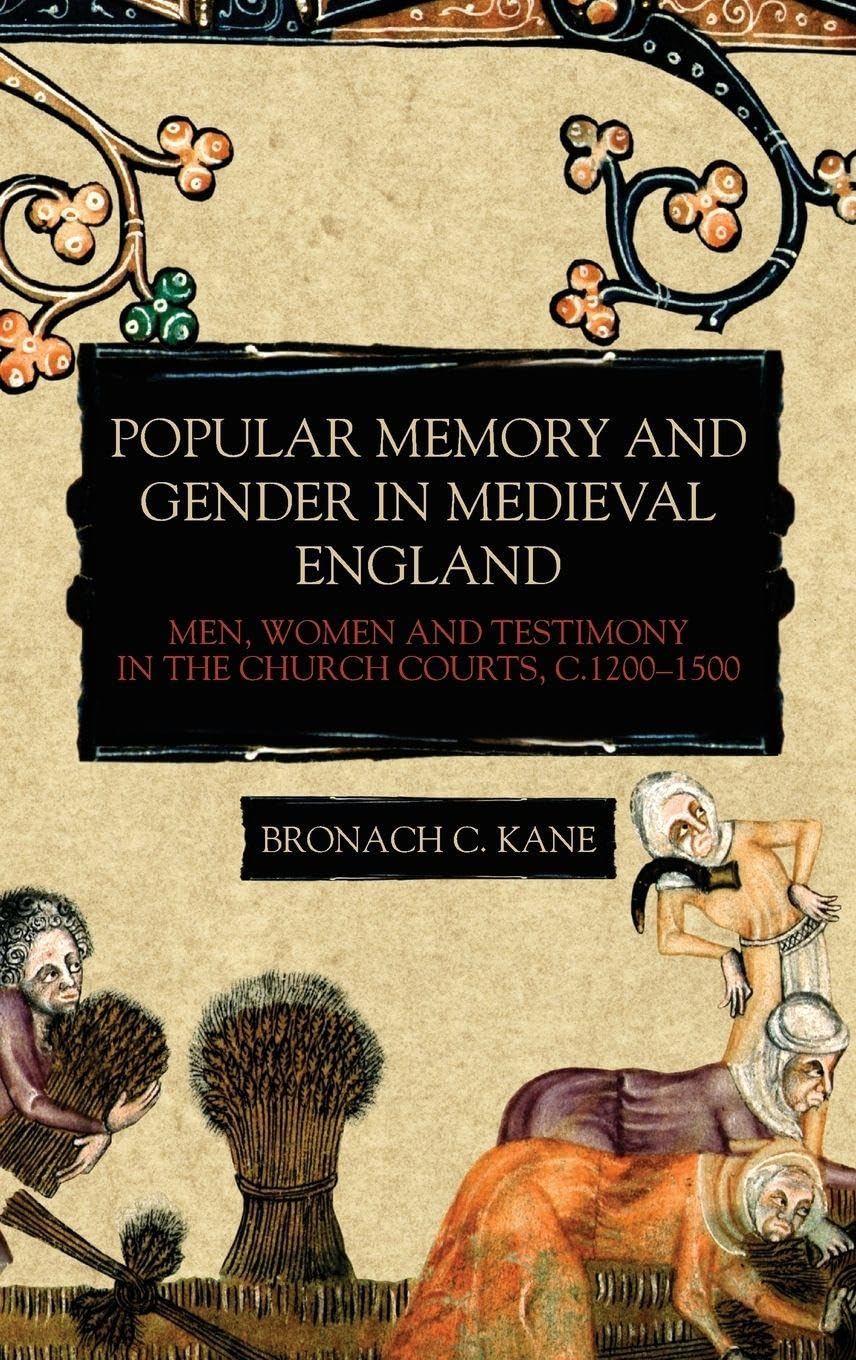 Popular Memory and Gender in Medieval England Social Sciences