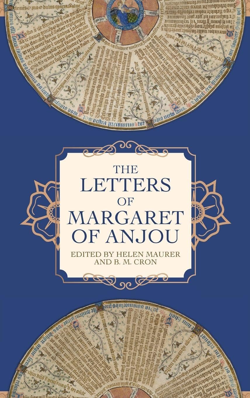 Letters of Margaret of Anjou Essays & Short Stories