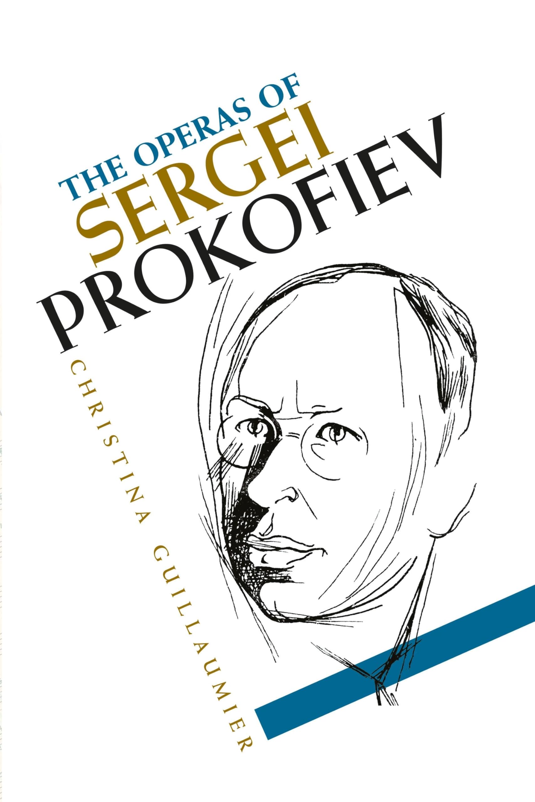The Operas of Sergei Prokofiev Art & Literature