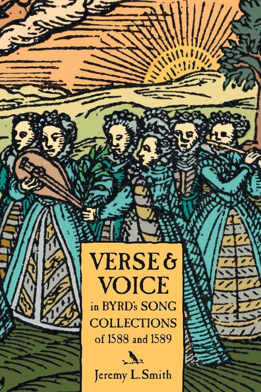 Verse and Voice in Byrd's Song Collections of 1588 Art & Literature