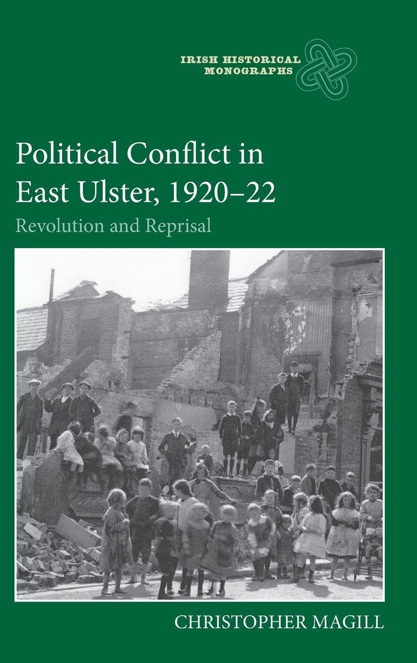 Political Conflict in East Ulster, 1920-22 Film, Art & Culture