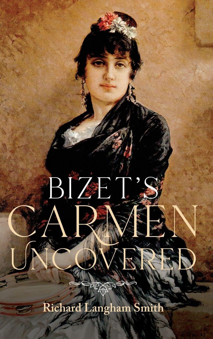 Bizet's Carmen Uncovered Art & Literature