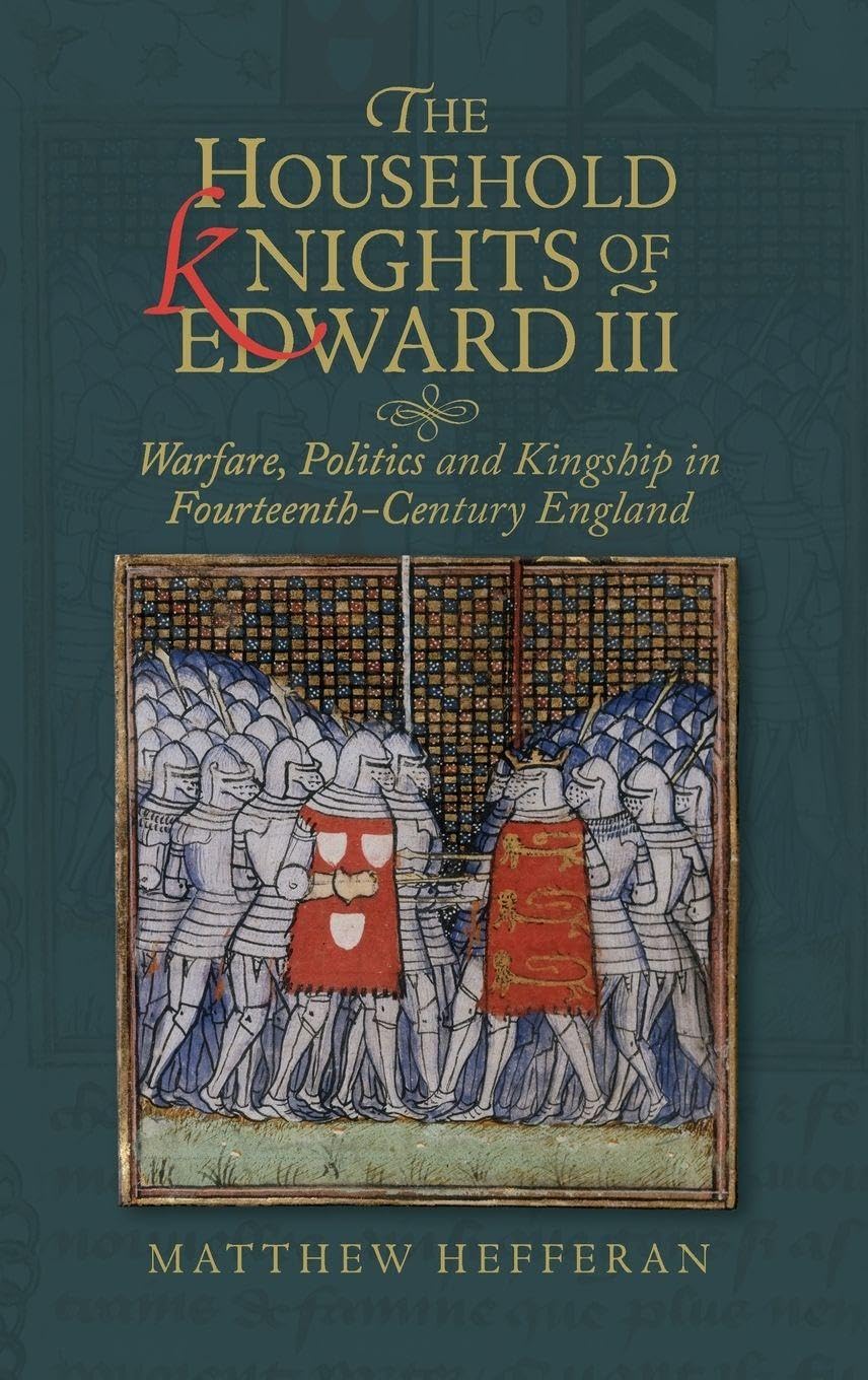 Household Knights of Edward III Social Sciences