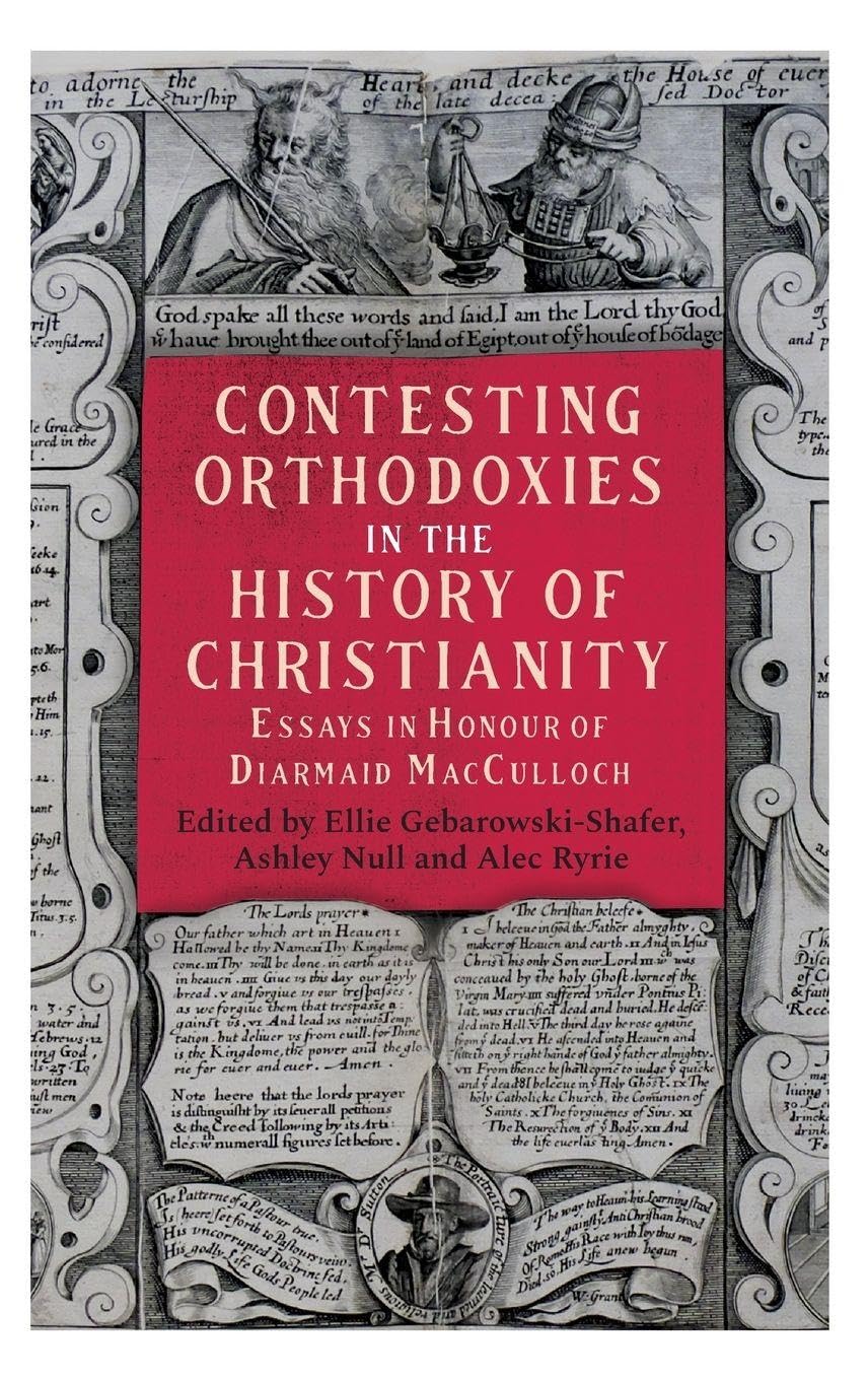 Contesting Orthodoxies in the History of Christianity Philosophy