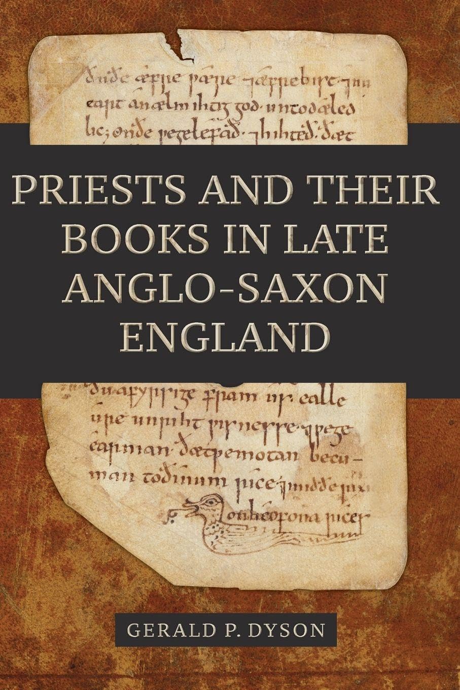 Priests and Their Books in Late Anglo-Saxon England Contemporary literature