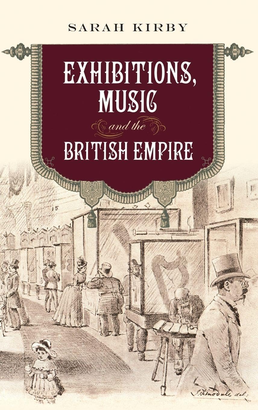 Exhibitions, Music and the British Empire Social Sciences