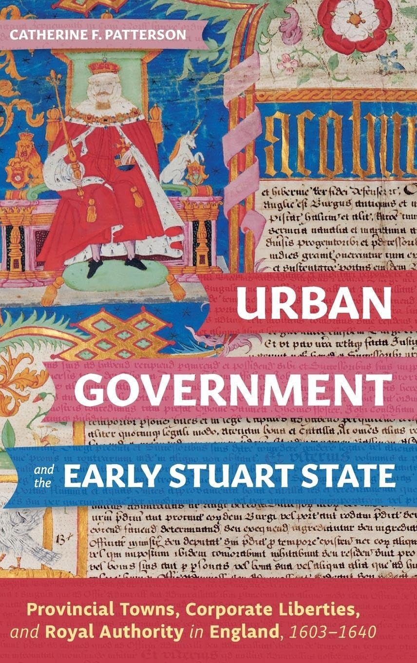 Urban Government and the Early Stuart State Social Sciences