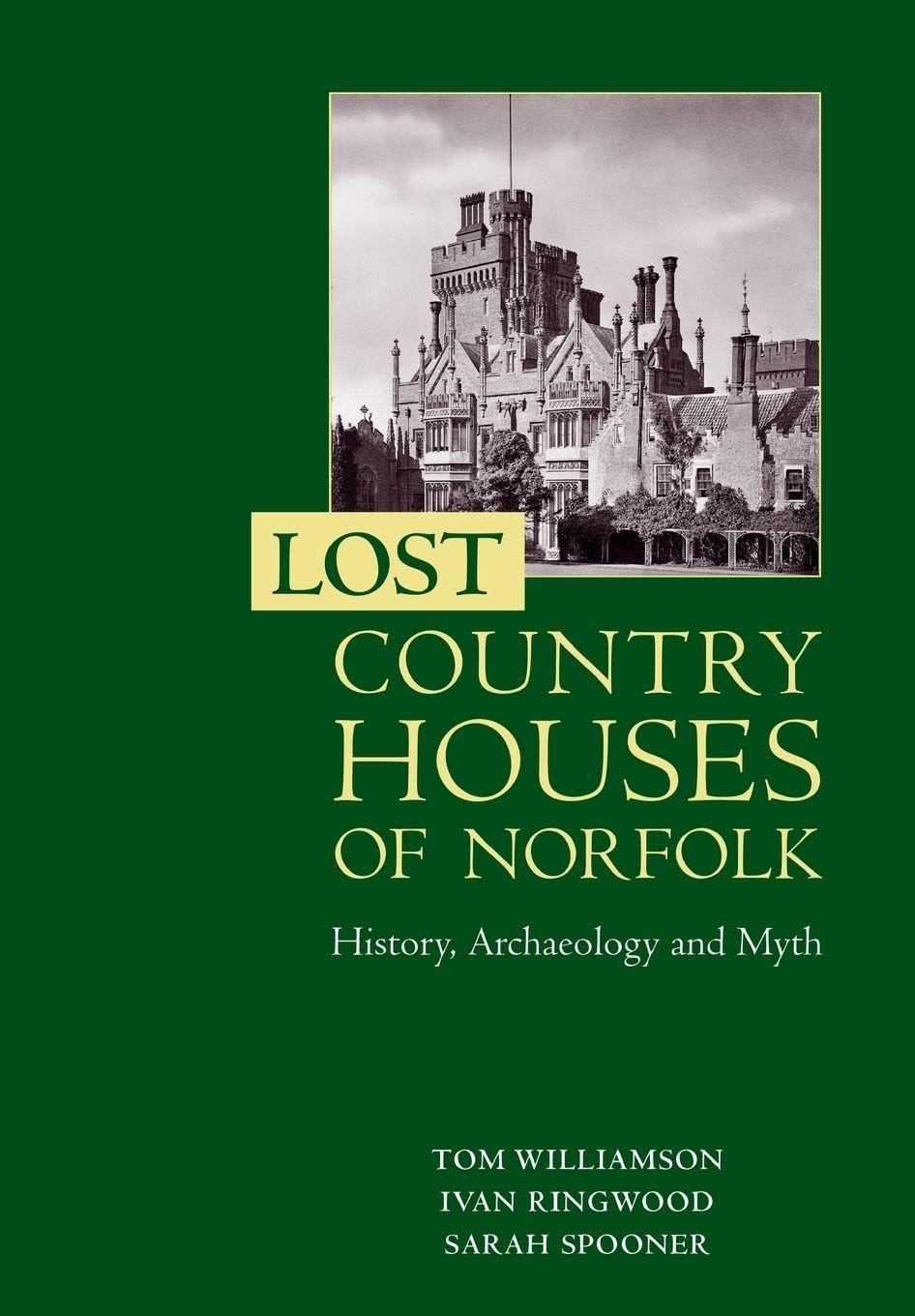 Lost Country Houses of Norfolk Social Sciences