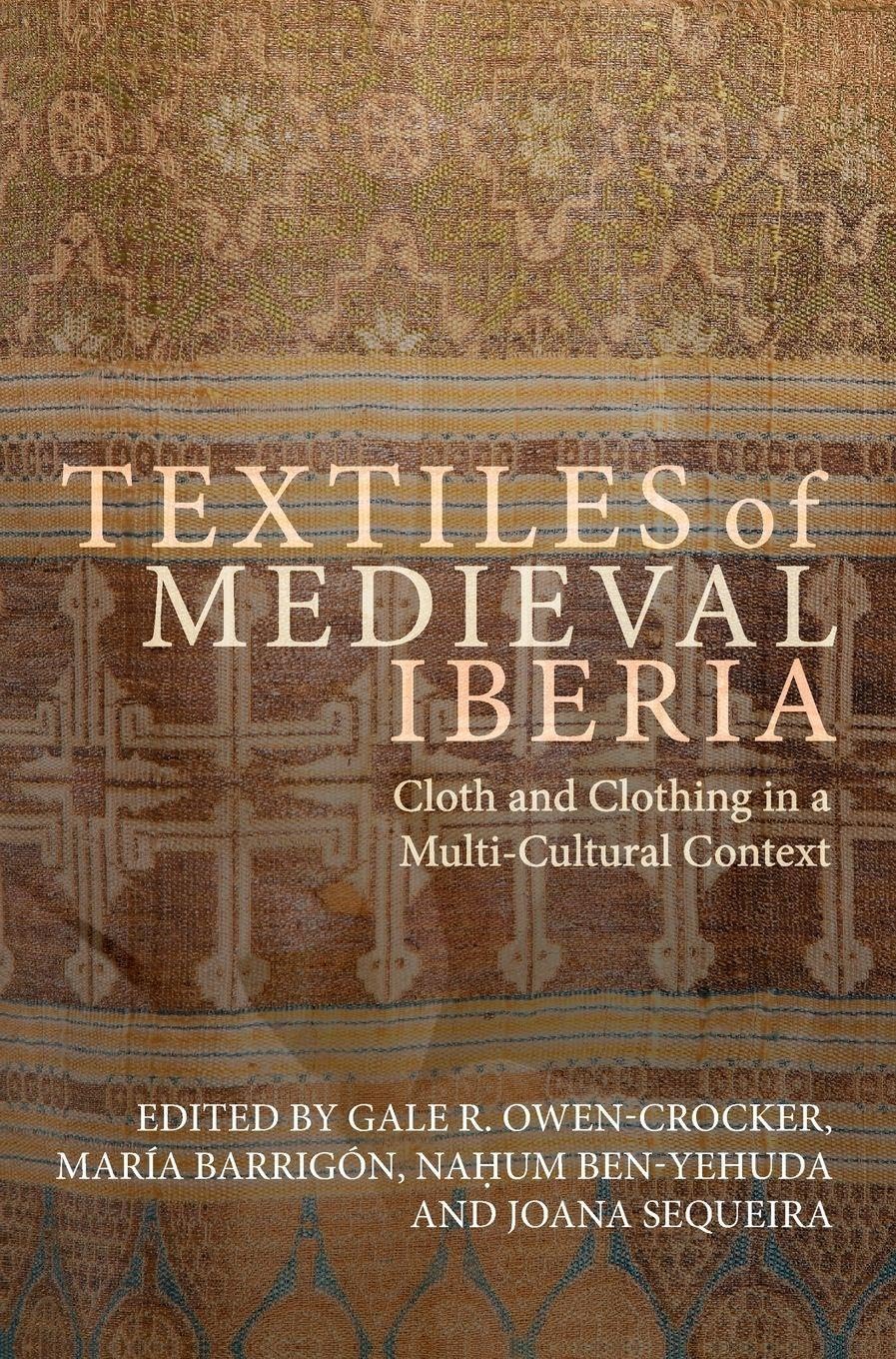 Textiles of Medieval Iberia Film, Art & Culture
