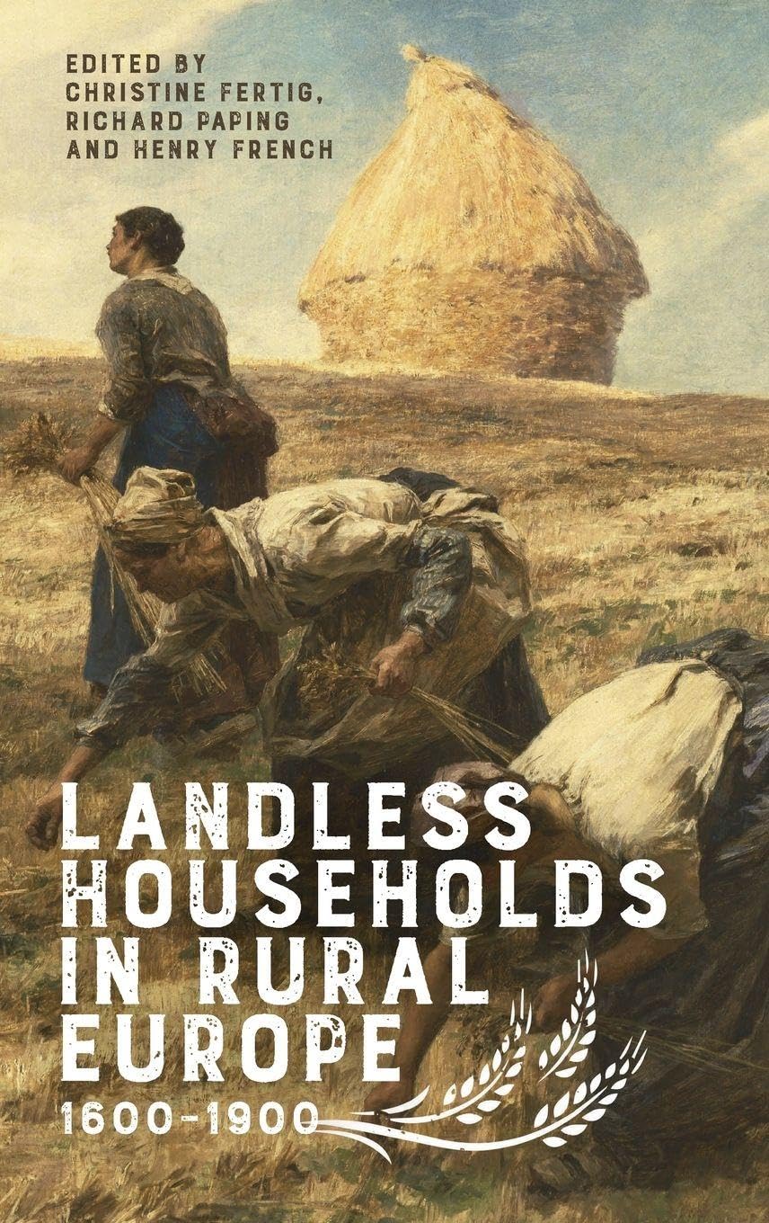 Landless Households in Rural Europe, 1600-1900 Social Sciences