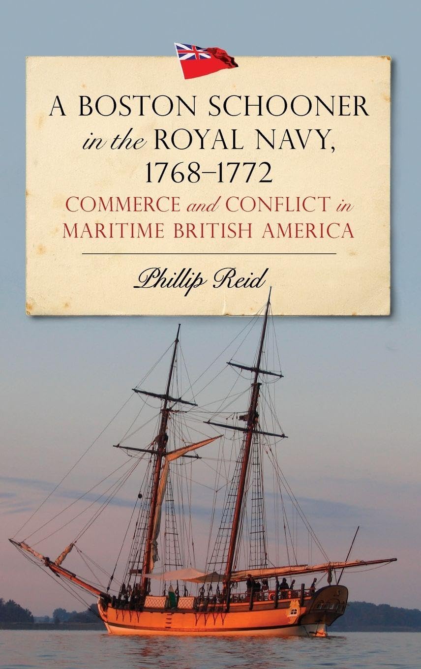 A Boston Schooner in the Royal Navy, 1768-1772 Social Sciences