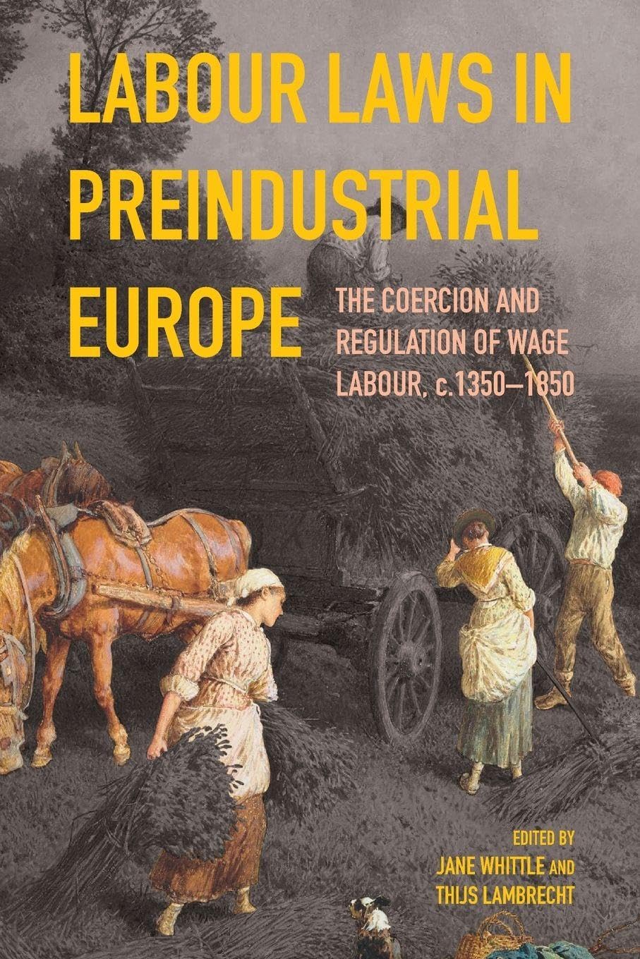 Labour Laws in Preindustrial Europe Law