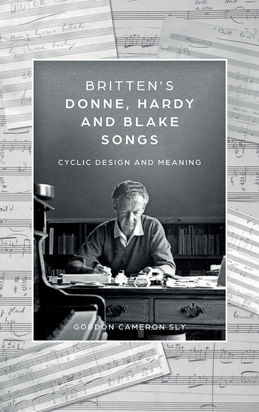 Britten's Donne, Hardy and Blake Songs Poetry