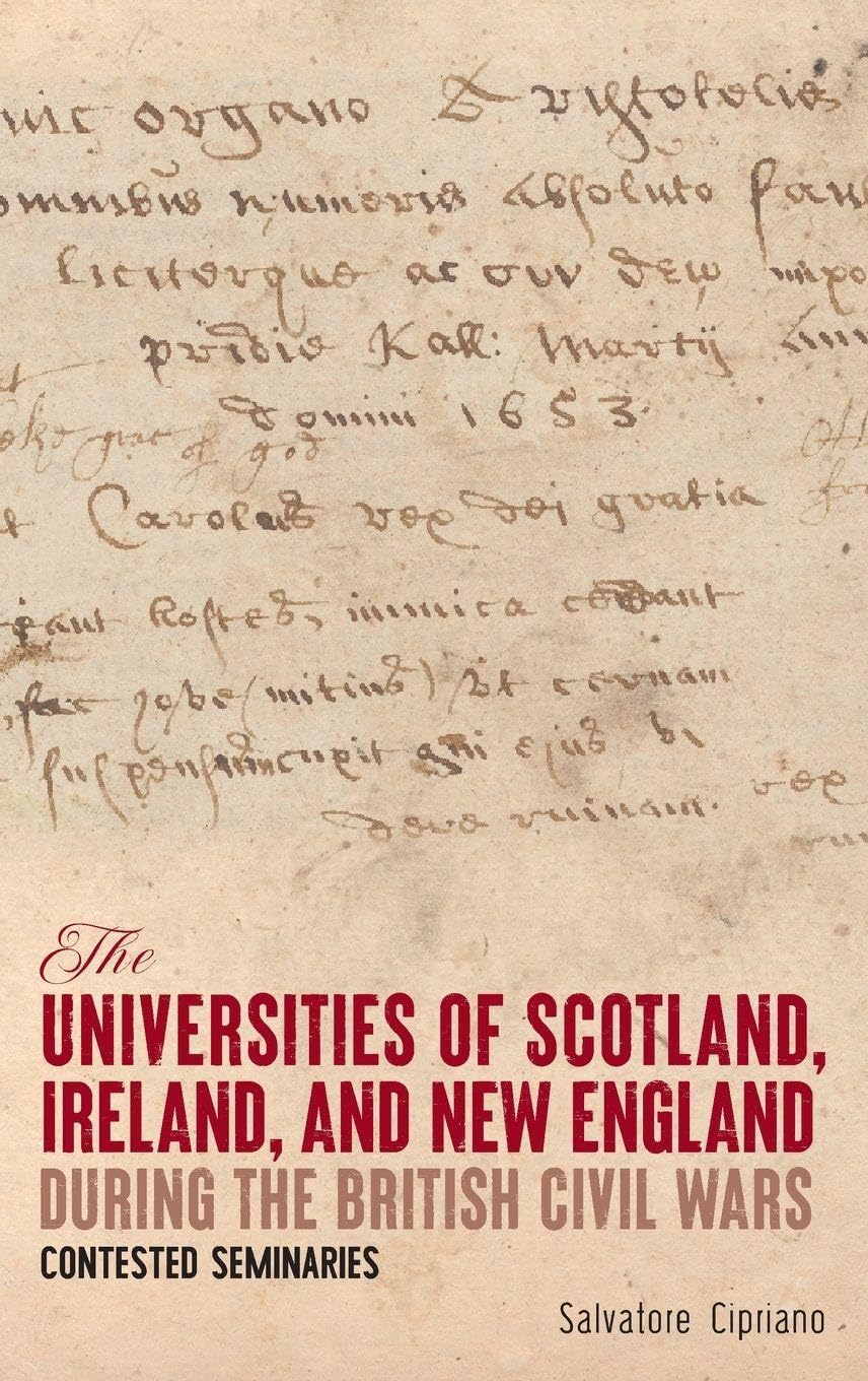 The Universities of Scotland, Ireland, and New England during the British Civil Wars Education & Training