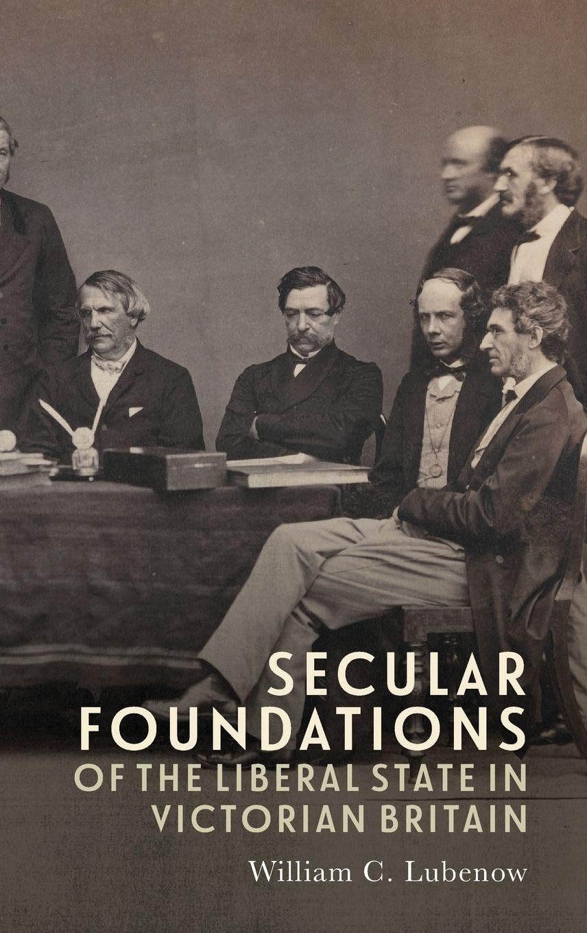Secular Foundations of the Liberal State in Victorian Britain Philosophy