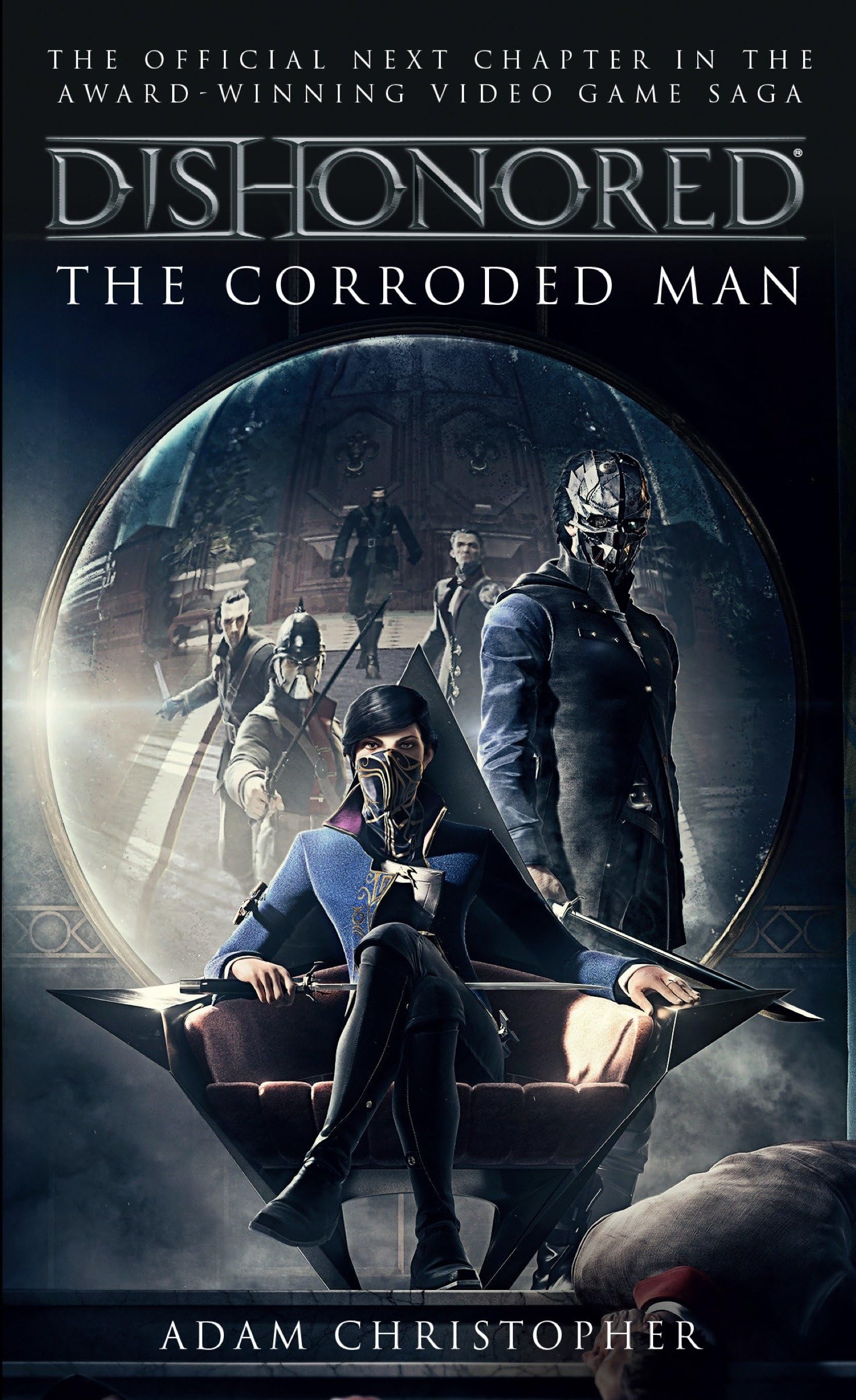 Dishonored - The Corroded Man Contemporary literature Books