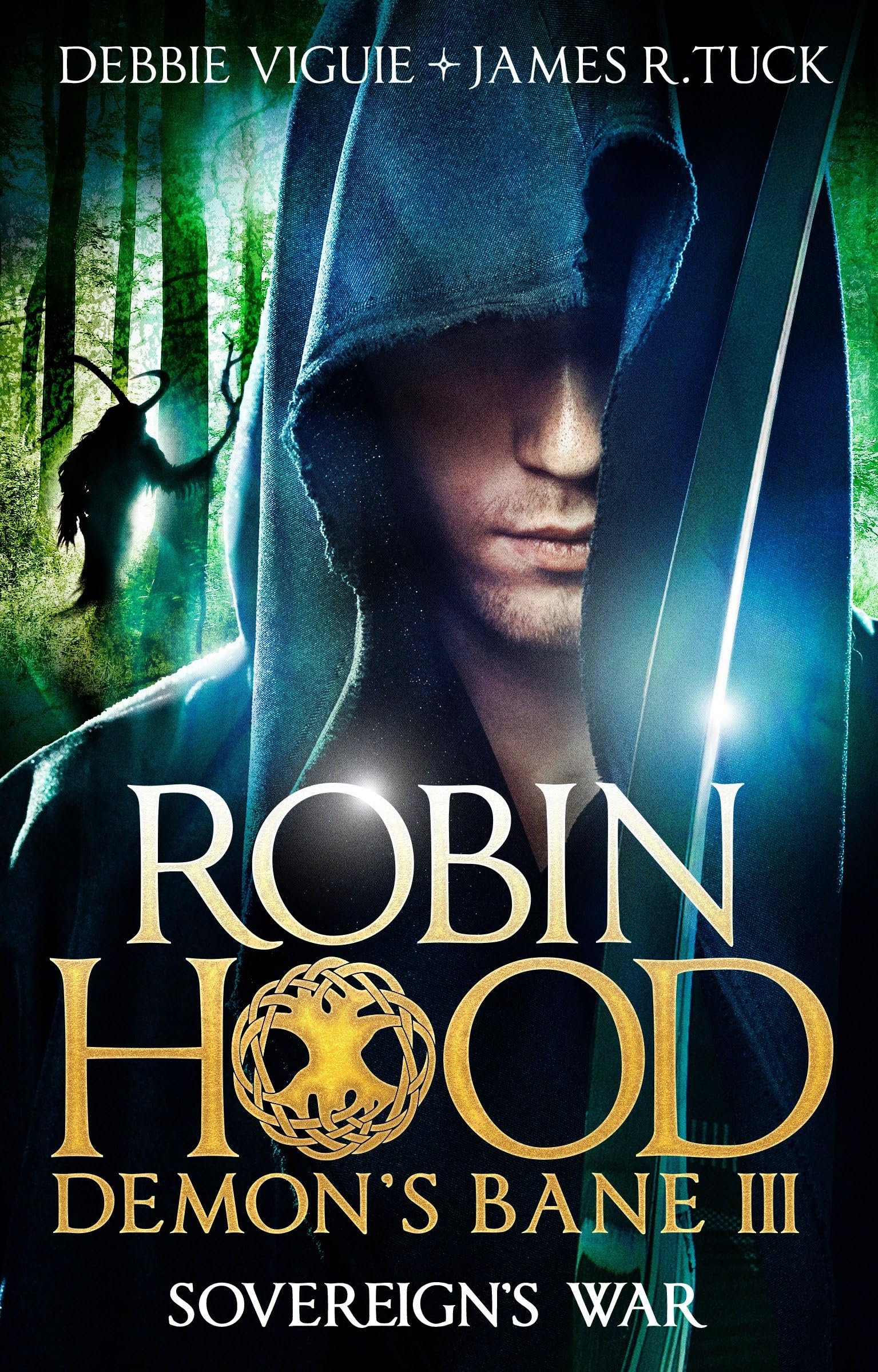 Sovereign's War, Demon's Bane III: Robin Hood: Robin Hood: Demon Bane 3 Fairy Tales & Legends