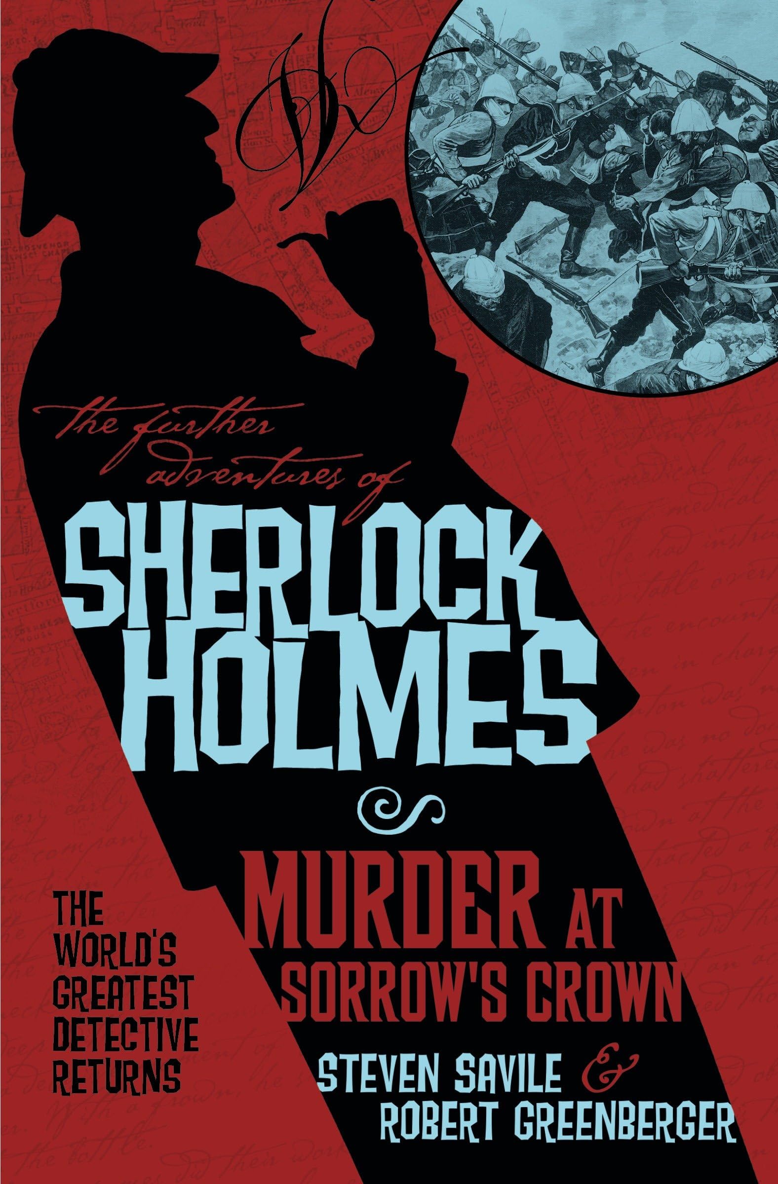 The Further Adventures of Sherlock Holmes: Murder at Sorrow's Crown Classics