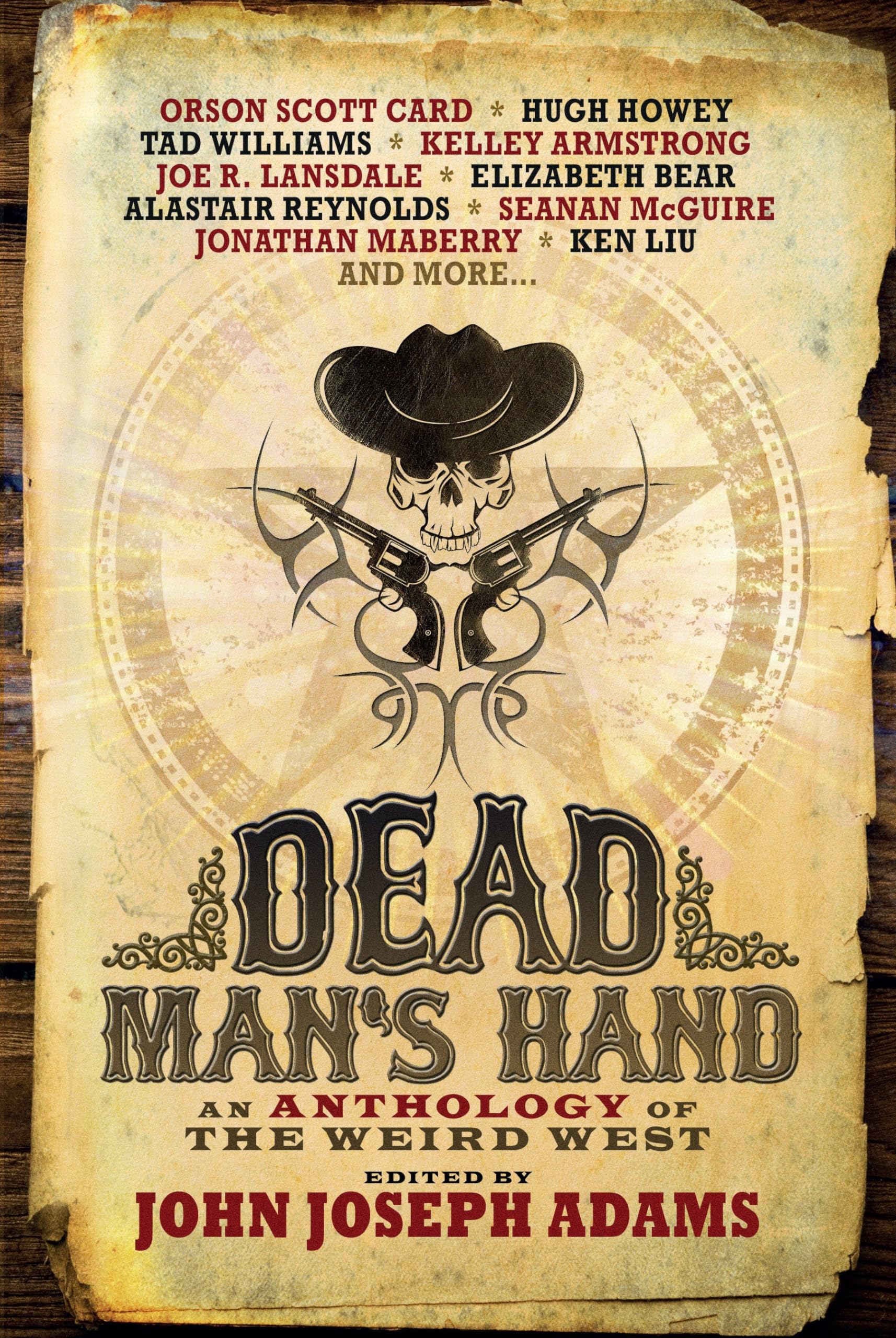 Dead Man's Hand: An Anthology of the Weird West Contemporary literature