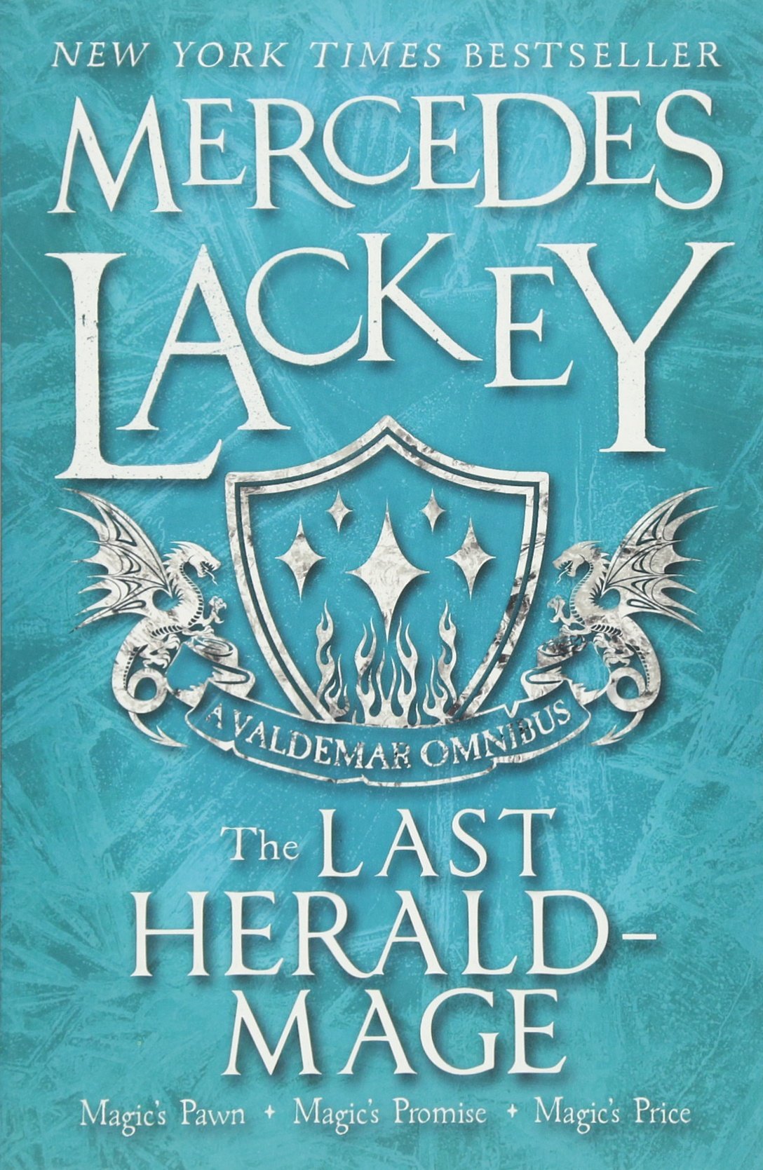 The Last Herald Mage: A Valdemar Omnibus. Magie's Pawn / Magie's Promise / Magie's Price Contemporary literature Books