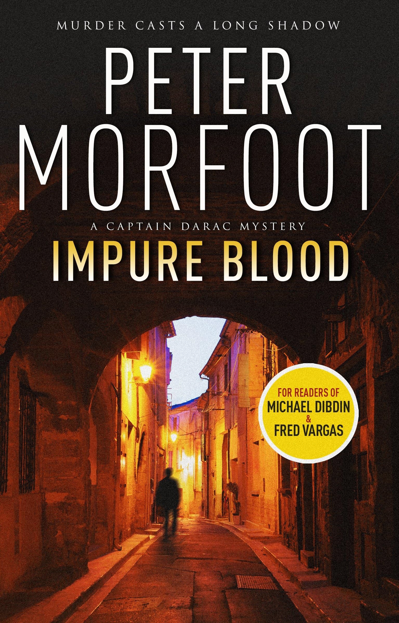 Impure Blood: A Captain Darac Mystery Action & Adventure