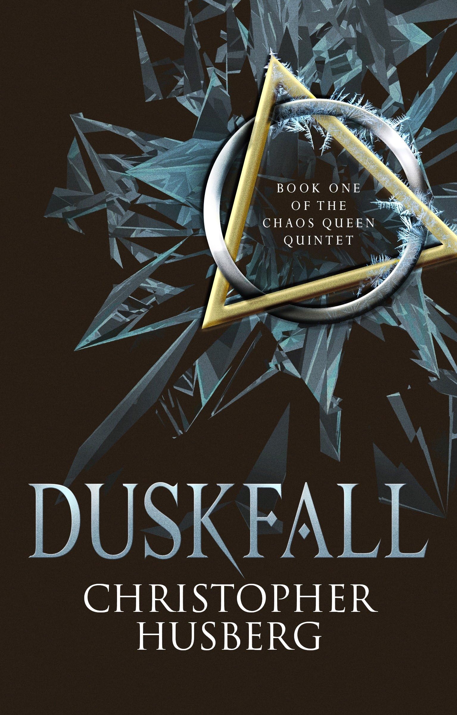 Duskfall: Book One of the Chaos Queen Quintet Dark Fantasy